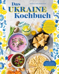 Abbildung von: Das Ukraine-Kochbuch - Riva