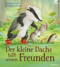 Cover: Der kleine Dachs hilft seinen Freunden - Brunnen Verlag GmbH