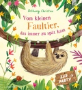 Cover: Vom kleinen Faultier, das immer zu sp&auml;t kam - Brunnen Verlag GmbH