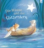 Cover: Die Mäuse und der Glitzerstern - Brunnen Verlag GmbH