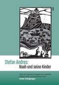 Cover: Stefan Andres: Noah und seine Kinder - WVT Wissenschaftlicher Verlag Trier