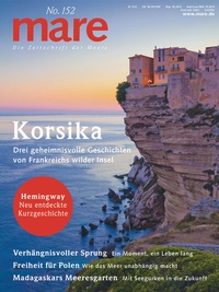 Bild: mare - Die Zeitschrift der Meere / No. 152 / Korsika - mareverlag