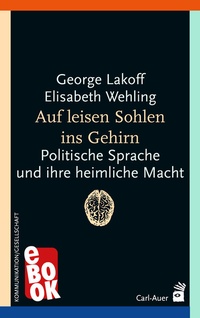 Abbildung von: Auf leisen Sohlen ins Gehirn - Carl-Auer Verlag