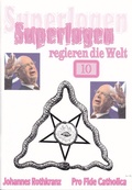 Cover: Superlogen regieren die Welt, Teil 10 - Schmid, Anton A.