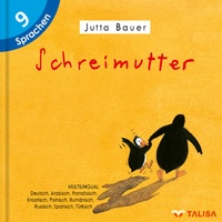 Enlarge image Cover: Schreimutter - TALISA Kinderbuch Verlag