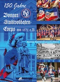 Cover: 150 Jahre Bonner Stadtsoldaten-Corps - MARZELLEN-VERLAG