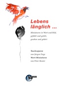 Cover: Lebensl&auml;nglich ... - Kulturmaschinen Verlag