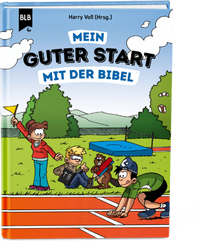 Abbildung von: Mein guter Start mit der Bibel - Bibellesebund
