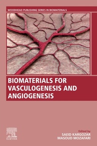 Bild: Biomaterials for Vasculogenesis and Angiogenesis - Woodhead Publishing
