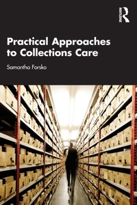 Abbildung von: Practical Approaches to Collections Care - Routledge