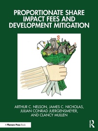 Enlarge image Cover: Proportionate Share Impact Fees and Development Mitigation - Routledge