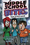 Cover: Middle School Bites 2: Tom Bites Back - Holiday House Inc