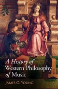 Cover: A History of Western Philosophy of Music - Cambridge University Press
