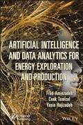 Cover: Artificial Intelligence and Data Analytics for Energy Exploration and Production - Wiley-Scrivener