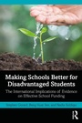 Cover: Making Schools Better for Disadvantaged Students - Routledge