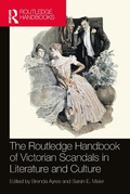 Cover: The Routledge Handbook of Victorian Scandals in Literature and Culture - Routledge