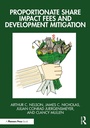 Cover: Proportionate Share Impact Fees and Development Mitigation - Routledge