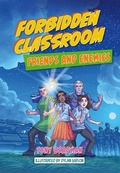 Cover: Reading Planet: Astro - Forbidden Classroom: Friends and Enemies - Saturn/Venus band - Rising Stars