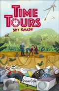Cover: Reading Planet: Astro - Time Tours: Sky Smash - Supernova/Earth - Rising Stars