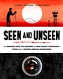 Cover: Seen and Unseen - Chronicle Books LLC