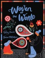 Cover: Woven of the World - Chronicle Books LLC