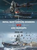 Cover: Royal Navy torpedo-bombers vs Axis warships - Osprey Publishing