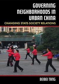 Abbildung von: Governing Neighborhoods in Urban China - Cornell University Press