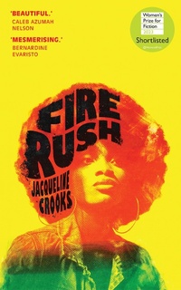 Abbildung von: Fire Rush - Jonathan Cape Ltd