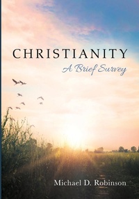 Enlarge image Cover: Christianity: A Brief Survey - Wipf & Stock Publishers