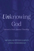 Cover: Unknowing God - Cascade Books
