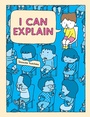 Cover: I Can Explain - Chronicle Books LLC