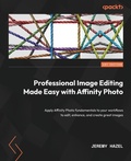 Bild: Professional Image Editing Made Easy with Affinity Photo - Packt Publishing