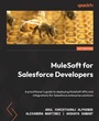 Cover: MuleSoft for Salesforce Developers - Packt Publishing