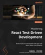 Cover: Mastering React Test-Driven Development. - Packt Publishing