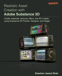 Abbildung von: Realistic Asset Creation with Adobe Substance 3D - Packt Publishing