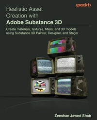 Abbildung von: Realistic Asset Creation with Adobe Substance 3D - De Gruyter