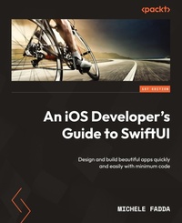 Abbildung von: An iOS Developer's Guide to SwiftUI - Packt Publishing