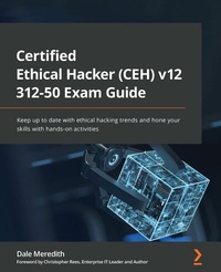 Abbildung von: Certified Ethical Hacker (CEH) v12 312-50 Exam Guide - De Gruyter
