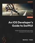 Cover: An iOS Developer's Guide to SwiftUI - Packt Publishing