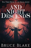 Cover: And Night Descends (The Third Book of the Small Gods) - The Books of the Small Gods