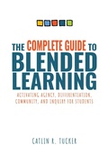 Cover: Complete Guide to Blended Learning - Solution Tree Press