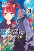 Cover: Re:ZERO -Starting Life in Another World-, Vol. 20 (light novel) - Yen Press