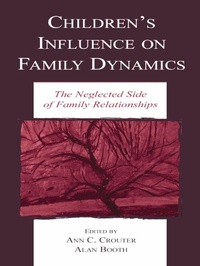 Enlarge image Cover: Children's Influence on Family Dynamics - Routledge