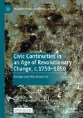 Cover: Civic Continuities in an Age of Revolutionary Change, c.1750-1850 - Palgrave Macmillan