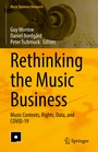 Cover: Rethinking the Music Business - Springer