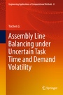 Cover: Assembly Line Balancing under Uncertain Task Time and Demand Volatility - Springer