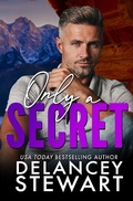 Cover: Only a Secret (Kasper Ridge, #3) - Delancey Stewart