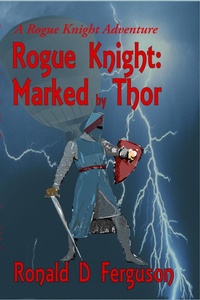 Enlarge image Cover: Rogue Knight: Marked by Thor - AyoKite Publishing