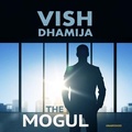 Cover: The Mogul - Blackstone Publishing