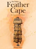 Cover: The Turkey Feather Cape - PageTurner Press and Media